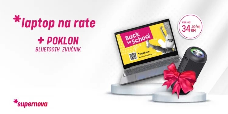 Laptop na rate i bluetooth zvučnik na poklon u Supernovoj