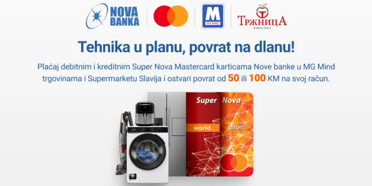 Kupovina tehnike vraća dio uloženog novca: Iskoristite priliku za povrat novca uz Super Nova kartice Nove banke