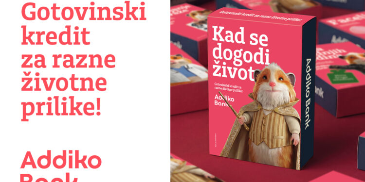 Kad se dogodi život: Addiko gotovinski kredit za sve prilike