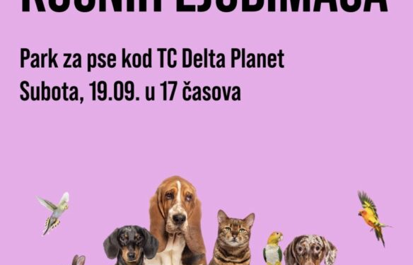 U subotu Festival kućnih ljubimaca 2026. u parku za pse kod “Delte”